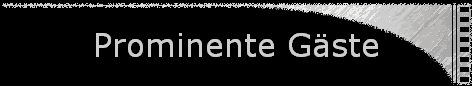 Prominente G�ste